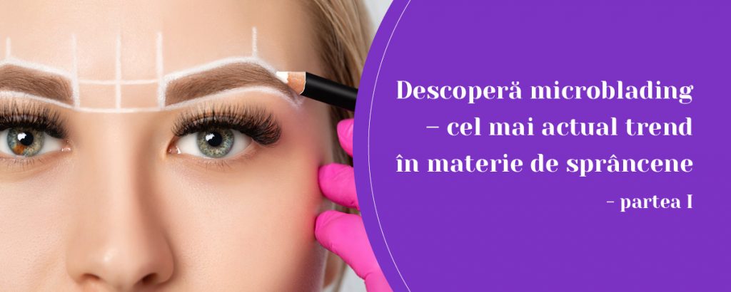 Descopera microblading – cel mai actual trend in materie de sprancene - partea I 7 ellisium blog